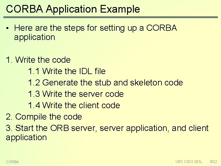 CORBA Command Line CSCI 201 L Jeffrey Miller