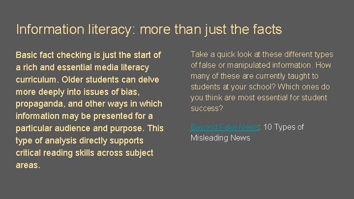 Information literacy: more than just the facts Basic fact checking is just the start