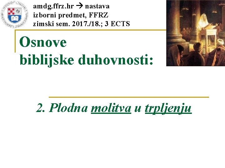 amdg. ffrz. hr nastava izborni predmet, FFRZ zimski sem. 2017. /18. ; 3 ECTS