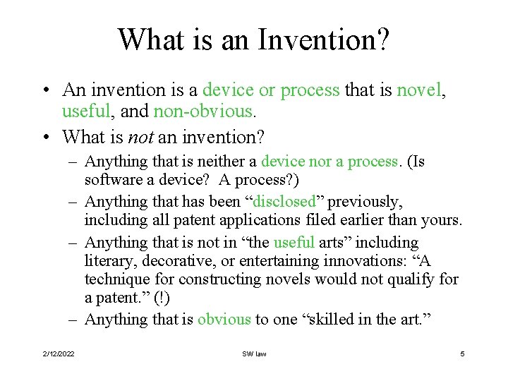 What is an Invention? • An invention is a device or process that is
