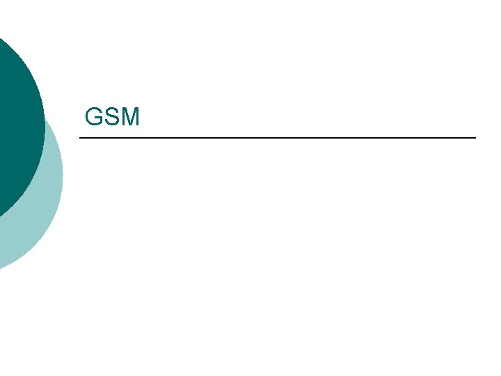 GSM 