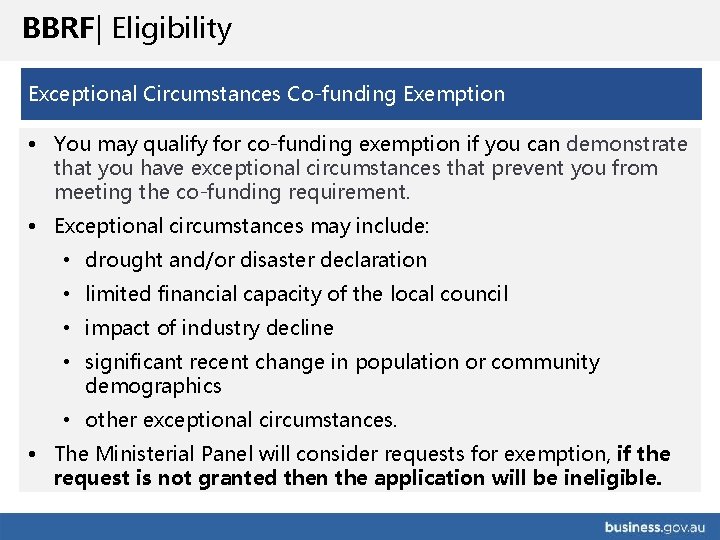 BBRF| Eligibility Exceptional Circumstances Co-funding Exemption • You may qualify for co-funding exemption if