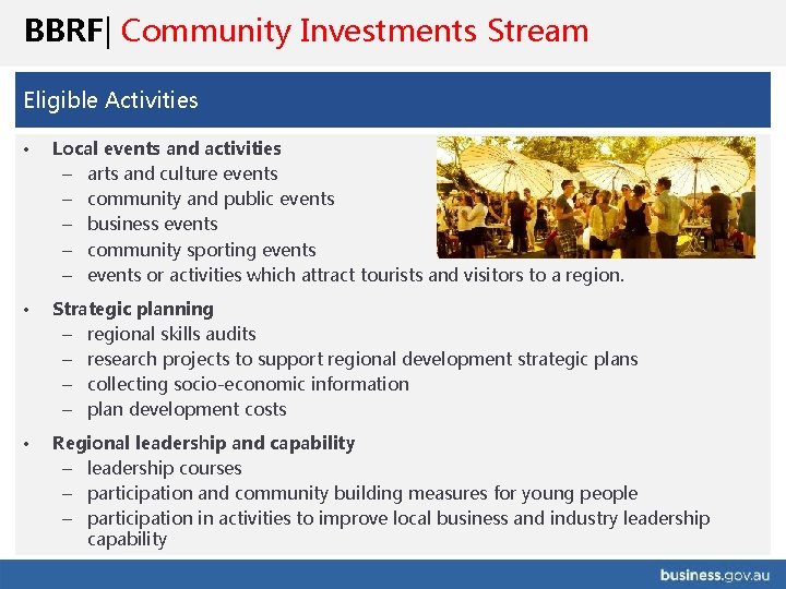 BBRF| Community Investments Stream Eligible Activities • Local events and activities – arts and