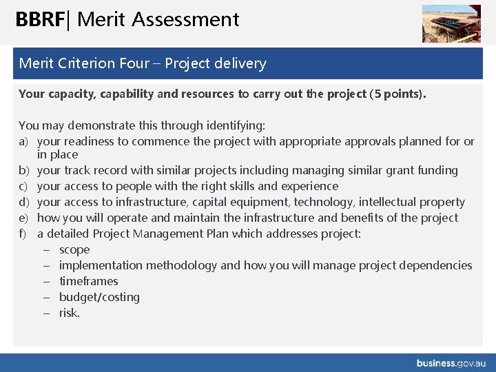 BBRF| Merit Assessment Merit Criterion Four – Project delivery Your capacity, capability and resources