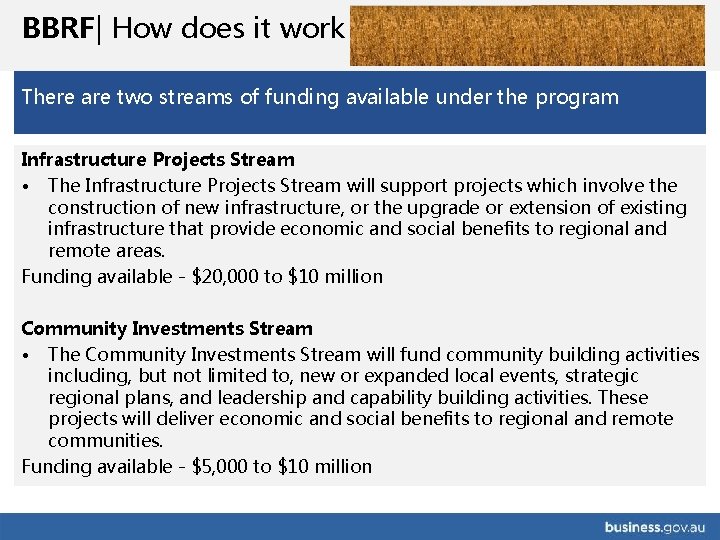 BBRF| How does it work There are two streams of funding available under the