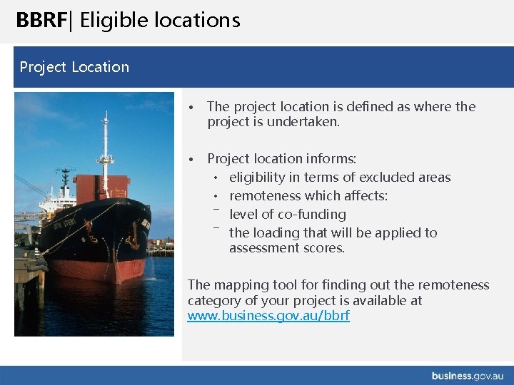BBRF| Eligible locations Project Location • The project location is defined as where the