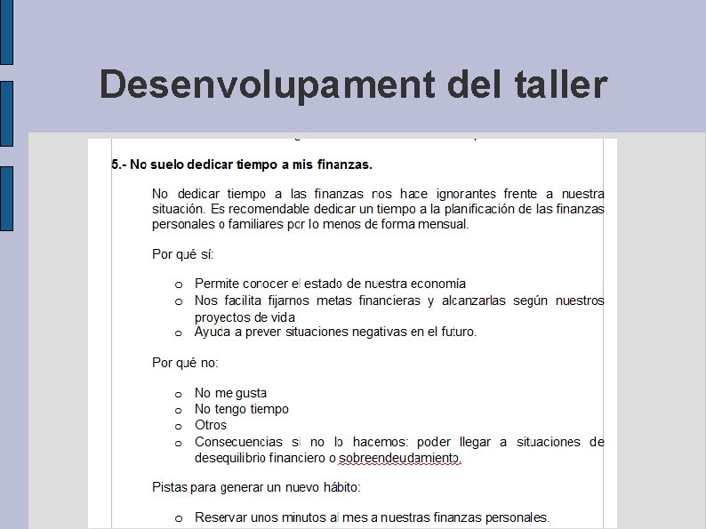 Desenvolupament del taller 