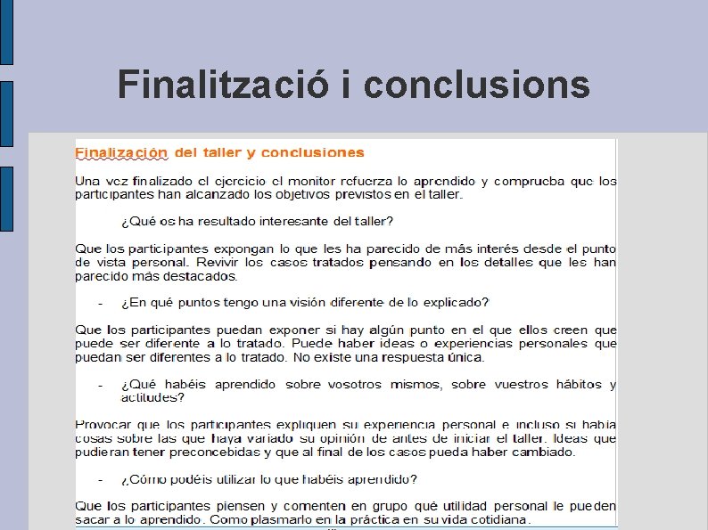 Finalització i conclusions 