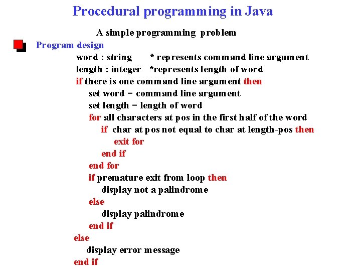 Procedural programming in Java A simple programming problem Program design word : string *