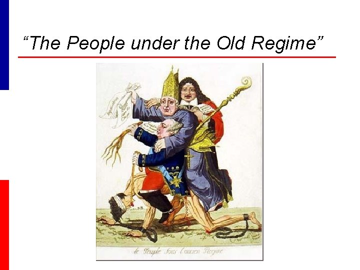 “The People under the Old Regime” 