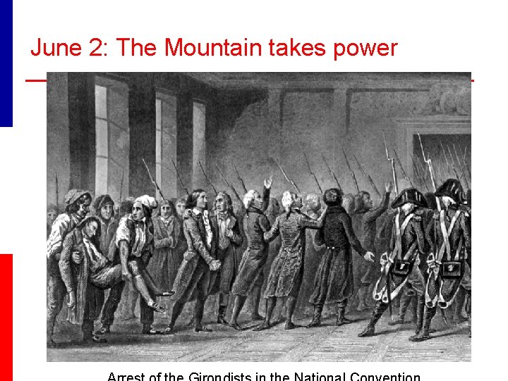 June 2: The Mountain takes power 