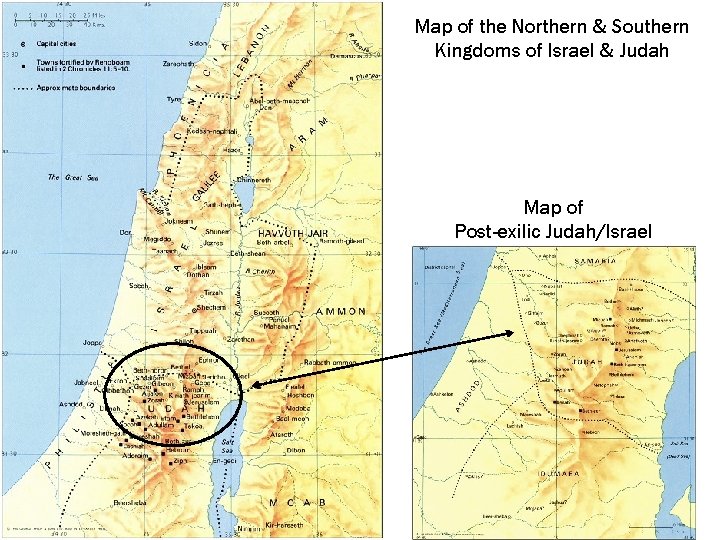 Map of the Northern & Southern Kingdoms of Israel & Judah Map of Post-exilic