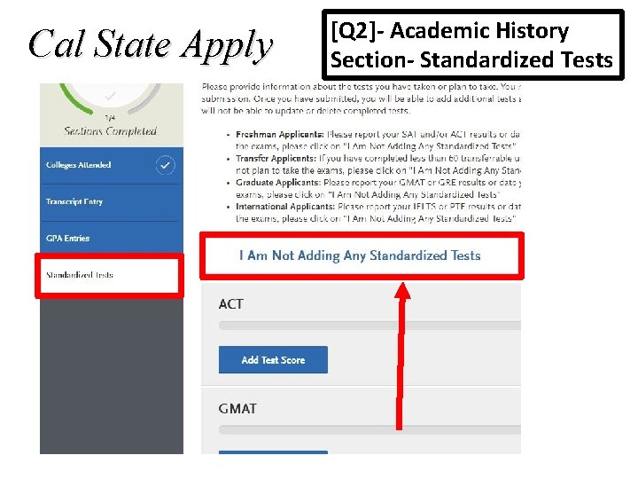 Cal State Apply [Q 2]- Academic History Section- Standardized Tests 
