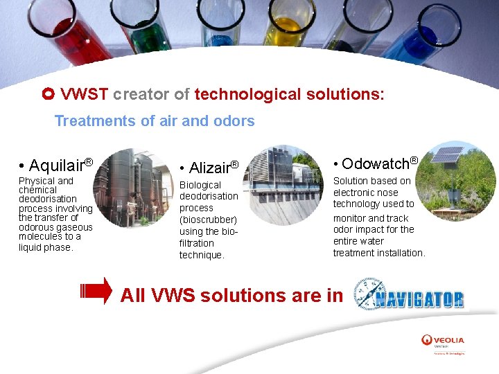  VWST creator of technological solutions: Treatments of air and odors • Aquilair® Physical