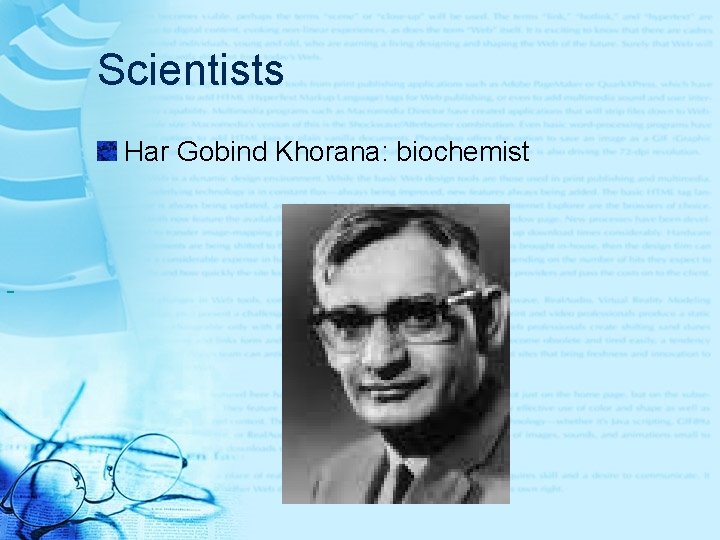 Scientists Har Gobind Khorana: biochemist 