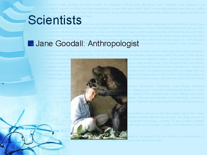 Scientists Jane Goodall: Anthropologist 