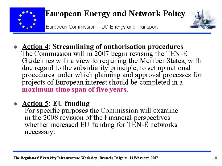 European Energy and Network Policy European Commission DG
