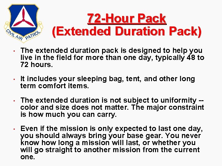 72 -Hour Pack (Extended Duration Pack) • The extended duration pack is designed to 72 -Hour Pack (Extended Duration Pack) • The extended duration pack is designed to
