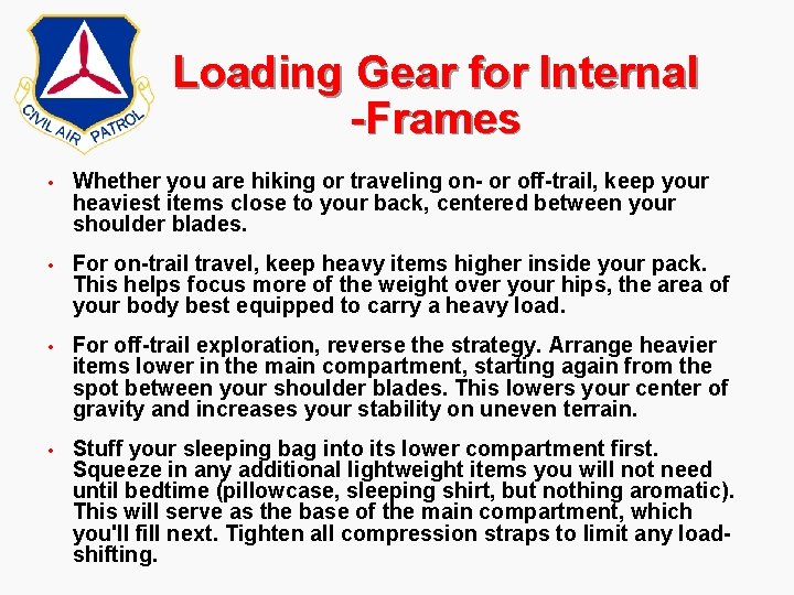Loading Gear for Internal -Frames • Whether you are hiking or traveling on- or Loading Gear for Internal -Frames • Whether you are hiking or traveling on- or