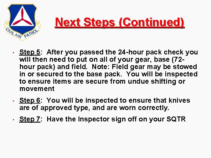Next Steps (Continued) • Step 5: After you passed the 24 -hour pack check Next Steps (Continued) • Step 5: After you passed the 24 -hour pack check