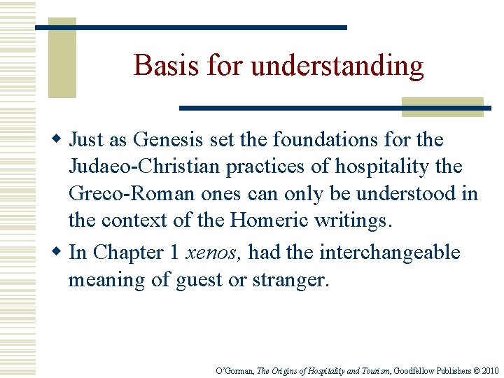 Basis for understanding w Just as Genesis set the foundations for the Judaeo-Christian practices