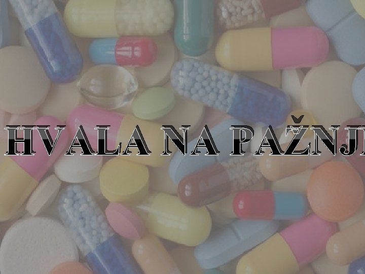 HVALA NA PAŽNJI 
