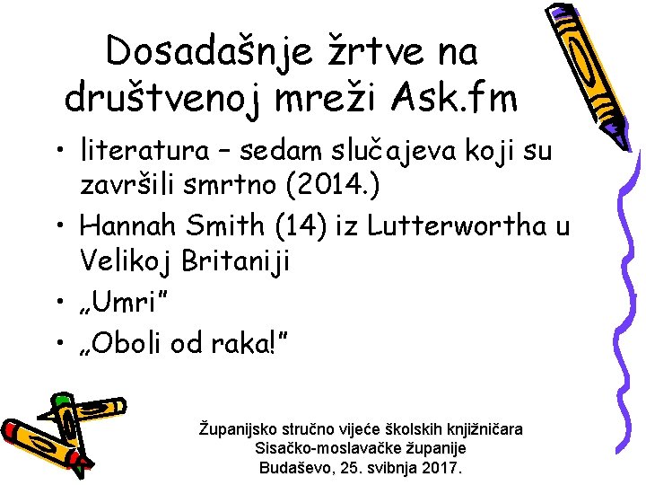 Dosadašnje žrtve na društvenoj mreži Ask. fm • literatura – sedam slučajeva koji su