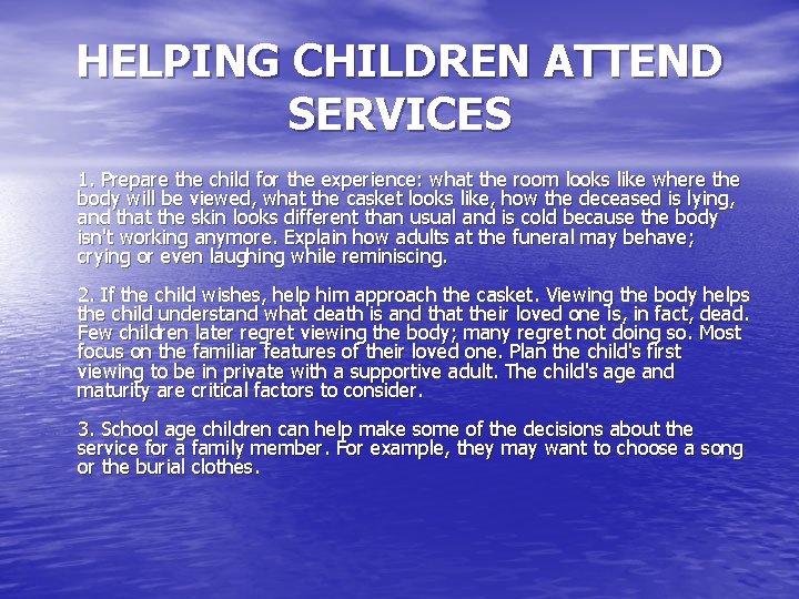 HELPING CHILDREN ATTEND SERVICES 1. Prepare the child for the experience: what the room