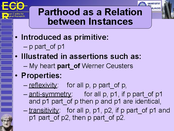 ECO R European Centre for Ontological Research Parthood as a Relation between Instances •