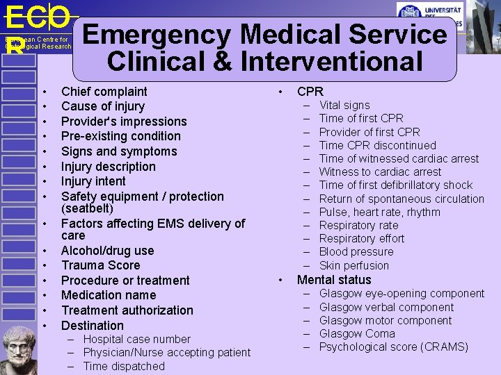 ECO Emergency Medical Service R Clinical & Interventional European Centre for Ontological Research •