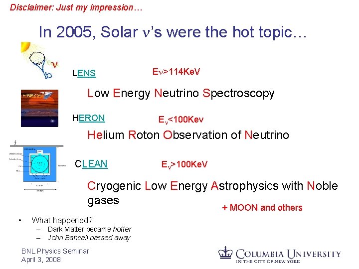 Disclaimer: Just my impression… In 2005, Solar n’s were the hot topic… LENS En>114