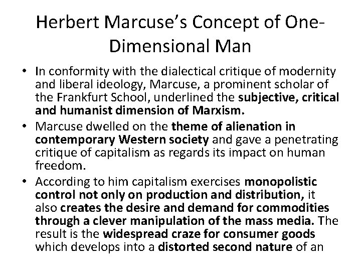 One Dimensional Man Herbert Marcuse Herbert Marcuses Concept of One Dimensional Man In