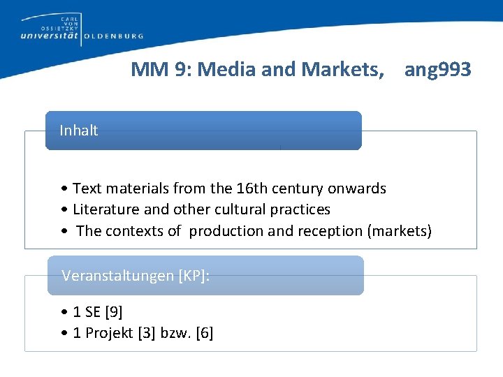 MM 9: Media and Markets, ang 993 Inhalt • Text materials from the 16