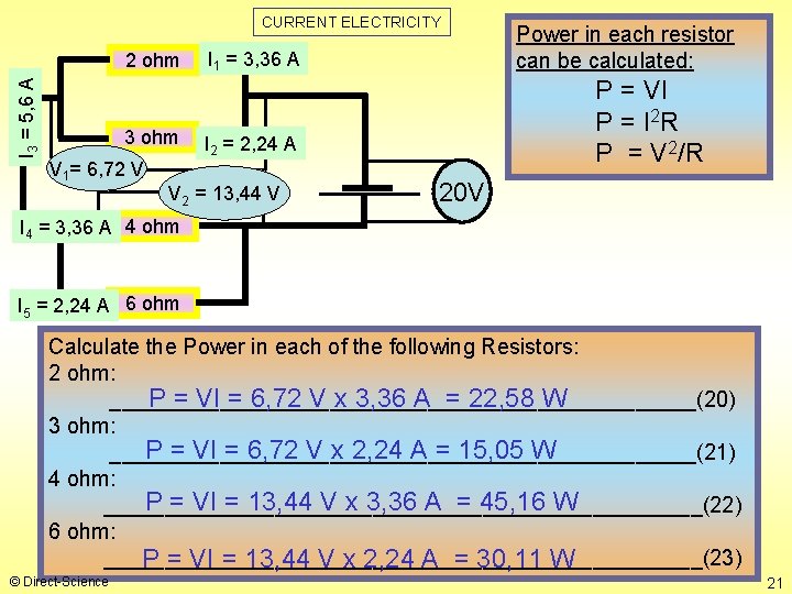 CURRENT ELECTRICITY I 3 = 5, 6 A 2 ohm 3 ohm V 1=