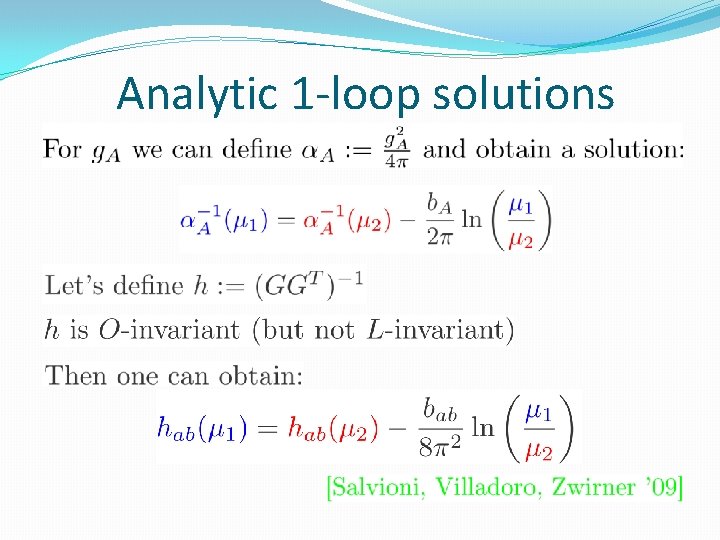 Analytic 1 -loop solutions 