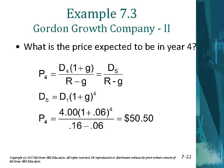 Example 7. 3 Gordon Growth Company - II • What is the price expected