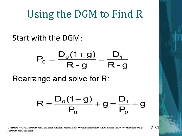 Using the DGM to Find R Start with the DGM: Rearrange and solve for