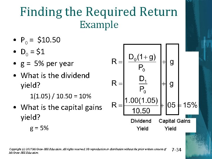 Finding the Required Return Example • • P 0 = $10. 50 D 0