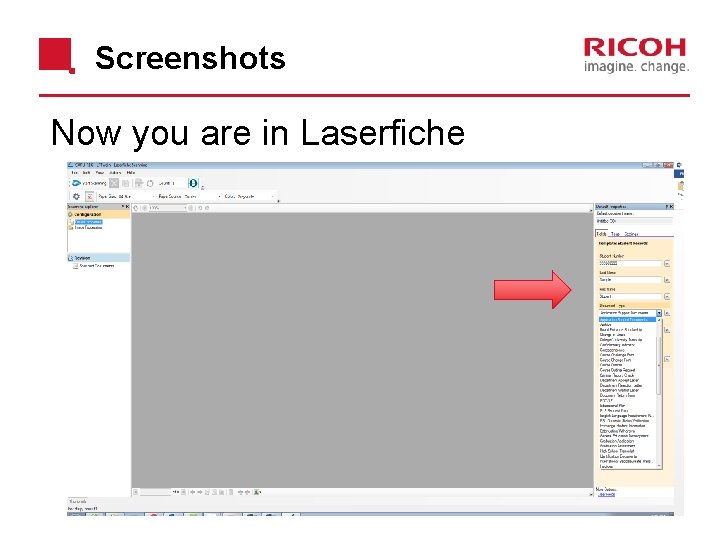Screenshots Now you are in Laserfiche 