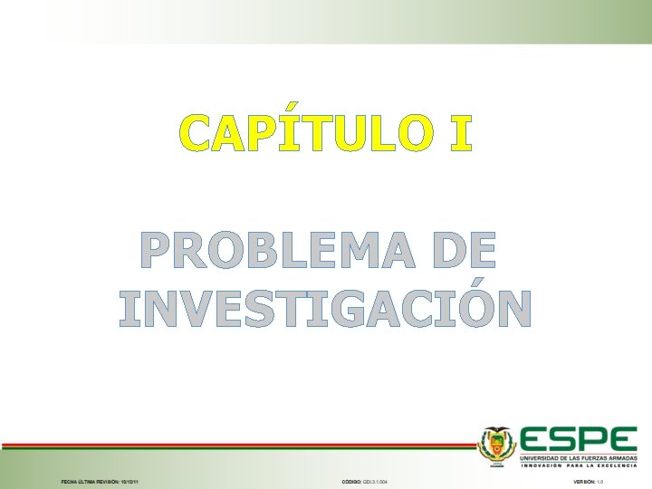 CAPÍTULO I PROBLEMA DE INVESTIGACIÓN 