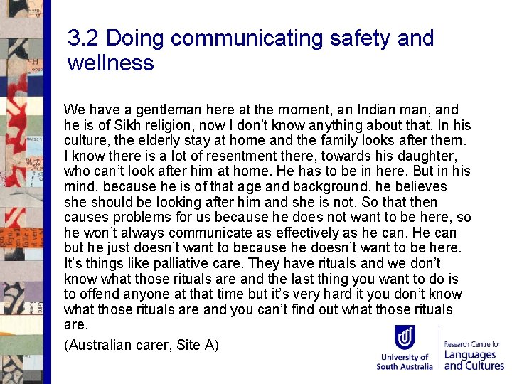 3. 2 Doing communicating safety and wellness We have a gentleman here at the