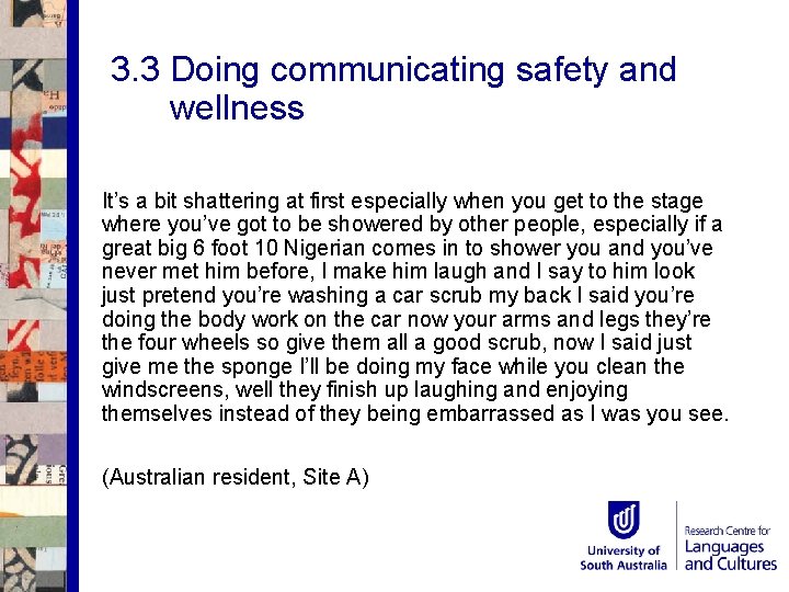 3. 3 Doing communicating safety and wellness It’s a bit shattering at first especially