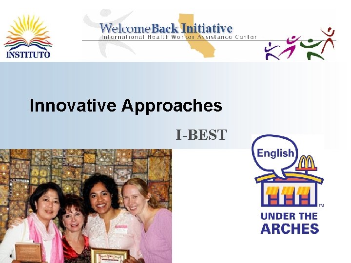 Innovative Approaches I-BEST 