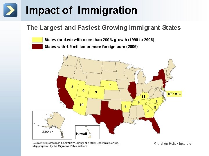 Impact of Immigration The Largest and Fastest Growing Immigrant States Migration Policy Institute 