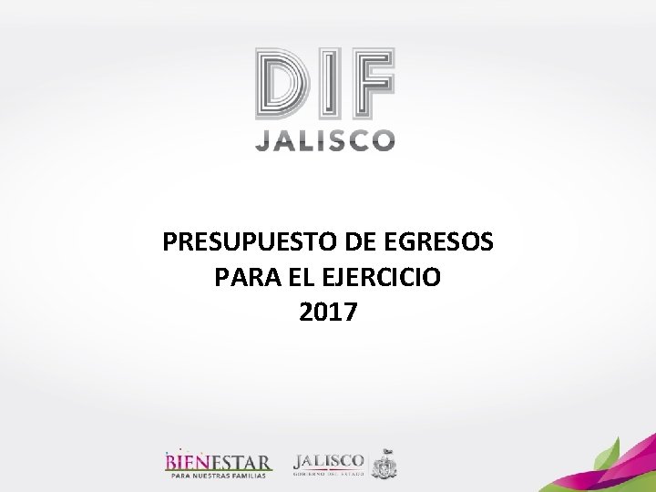 PRESUPUESTO DE EGRESOS PARA EL EJERCICIO 2017 