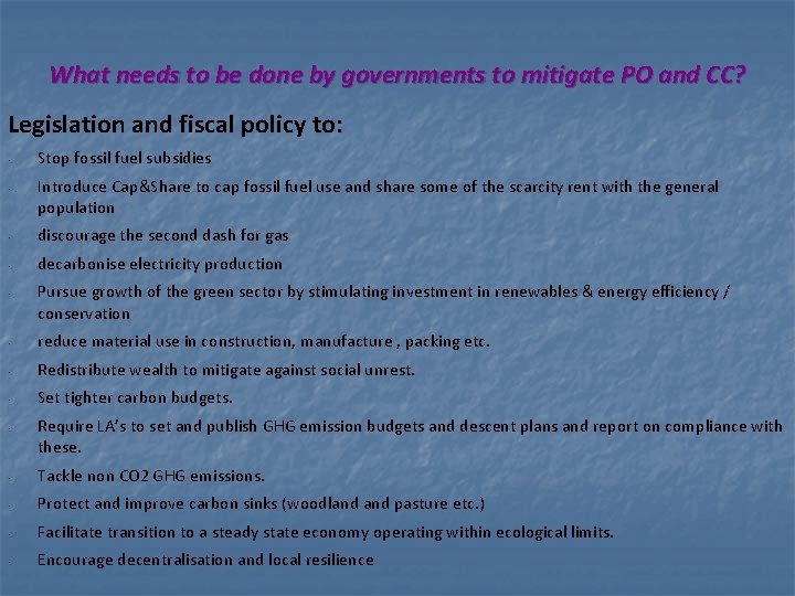 What needs to be done by governments to mitigate PO and CC? Legislation and