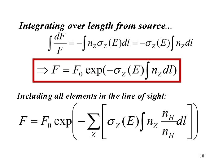 Integrating over length from source. . . Including all elements in the line of Integrating over length from source. . . Including all elements in the line of