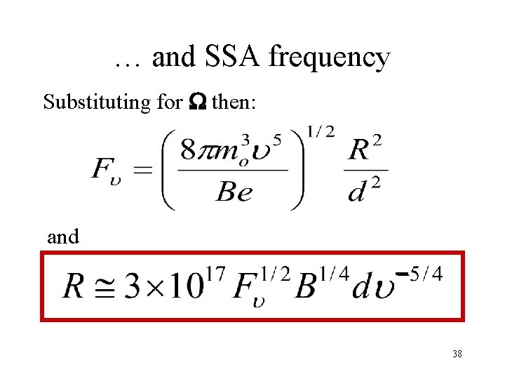 … and SSA frequency Substituting for W then: and 38 … and SSA frequency Substituting for W then: and 38