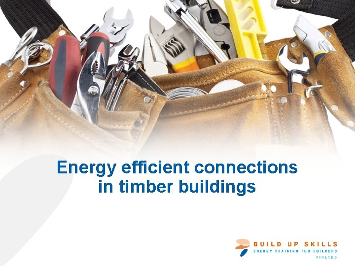Energy efficient connections in timber buildings 