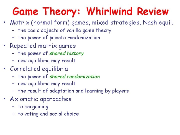 Game Theory Whirlwind Review Matrix normal form games